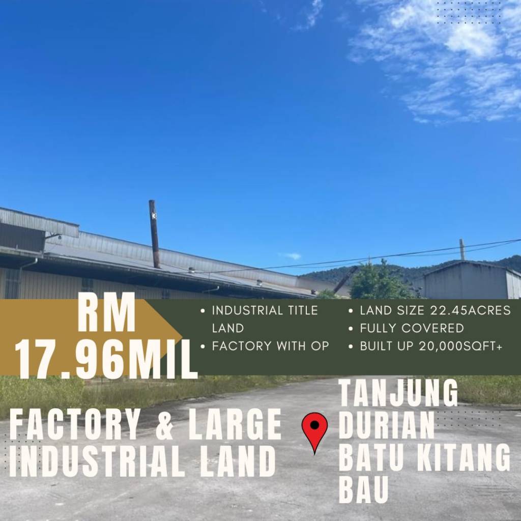 Kuching Factory For Sales | Industrial Land with Factory at Tanjung Durian Batu Kitang&nbsp;Bau